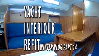 YACHT INTERIOR REFIT Winter Vlog pt 15 [upl. by Imoan]