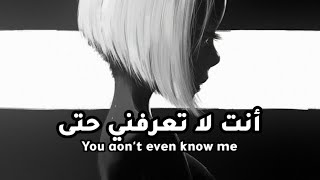 Faouzia  You dont even know me lyrics مترجمة للعربية [upl. by Tade]