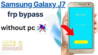 Unlock FRP on Samsung Galaxy J7 SMJ700 Without a PC  Easy Method 2024 [upl. by Steep]