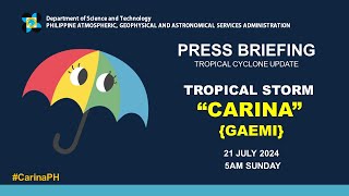 Press Briefing Tropical Storm CarinaPH GAEMI  500 AM Update July 21 2024  Sunday [upl. by Adalai]