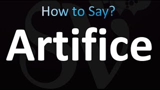 How to Pronounce Artifice Correctly [upl. by Tinor]