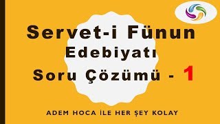 SERVETİ FÜNUN EDEBİYATI SORU ÇÖZÜMÜ  1 [upl. by Ennahteb]