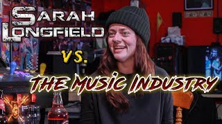 SARAH LONGFIELD vs The Music Industry Words of Fang Interview 1 [upl. by Nitnert491]