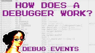 How Does a Debugger Work  Debug Events Explained [upl. by Auqemahs]