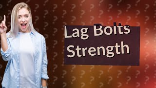 How much weight can 1 lag bolt hold [upl. by Dranyl700]