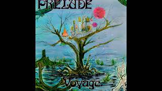 Prelude  Voyage  1979  Belgium  ProgRock  NeoProg [upl. by Hannahs]