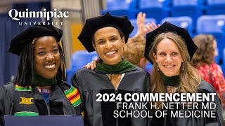 2024 Quinnipiac University Frank H Netter MD School of Medicine Commencement [upl. by Einnil17]