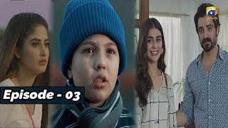 ALIF  Episode 03  19th OCT 2019  HAR PAL GEO DRAMAS [upl. by Annekcm]