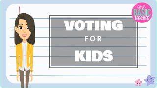 Voting For Kids [upl. by Namad]