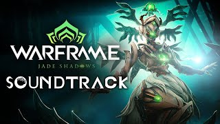 Jade Shadows Full OST  Warframe [upl. by Liva14]