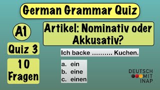 Test your German Grammar  Quiz for beginners A1  Quiz 3  Artikel im Nominativ amp Akkusativ [upl. by Zolly]