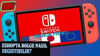 Nintendo Switch Eshopta Bölge Nasıl Değiştirilir [upl. by Pena]