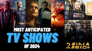 Our Most Anticipated TV Shows of 2024  2 Black Nerds [upl. by Keldah]