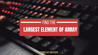 Find the LargestElement of Array using java in VSCode  Java in VSCode  LargestElement of Array [upl. by Anahsohs442]