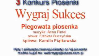 quotPiegowata piosenkaquot  3 Konkurs Piosenki quotWygraj Sukcesquot [upl. by Segroeg]