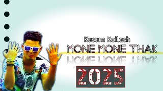 Mone Mone Thak  Kussum Koilash  Music Song  Assamese New Song 2025 [upl. by Ynatsed]