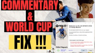 FIFA 23 FitGirl Repack Commentary Language FIX amp World Cup Mode FIX fitgirlrepack fifa23fix [upl. by Maurizia]