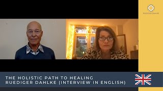 The holistic path to healing  Ruediger Dahlke interview in English [upl. by Shedd190]