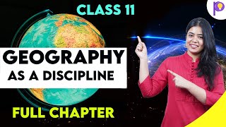 Geography As A Discipline  Full chapter  Class 11  Padhle [upl. by Feinstein]