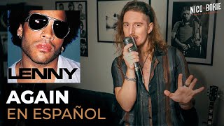 ¿Cómo sonaría LENNY KRAVITZ  AGAIN en Español [upl. by Cleodal]