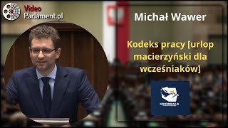 Michał Wawer  Kodeks pracy urlop macierzyński dla wcześniaków [upl. by Katinka439]