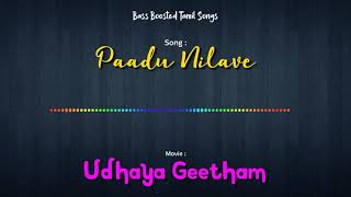 Paadu Nilave  Udhaya Geetham  Bass Boosted Audio Song  Use Headphones 🎧 For Best Experience [upl. by Aerised381]