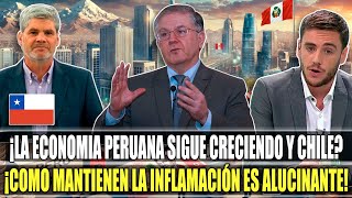 ¡PIDEN AYUDA PRENSA CHILENA ANALIZA COMO PERU SUPERO SU ECONOMIA Y AHORA ES LA MEJOR [upl. by Ynatirb709]