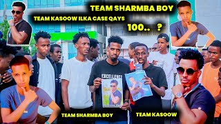 Team SHarma Boy Teama Kasoow Ilka Case Qays kee Reer Hargaysi Wataan   Sharma Boy vs Qays [upl. by Ahser637]