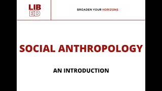 Social Anthropology  An Introduction [upl. by Nairod54]