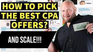 How to Pick CPA Offers  Best CPA Offers to Test and Scale [upl. by Ahso]