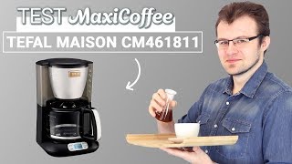 TEFAL MAISON CM461811  Cafetière filtre  Le Test MaxiCoffee [upl. by Jerry]