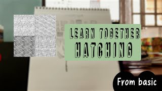 Learn Hatching Together BASIC OF CROSSHATCHING [upl. by Yasmine]