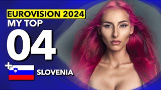 Eurovision 2024  My TOP 4 NEW 🇸🇮 Slovenia [upl. by Polash]