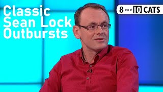 Classic Sean Lock Outbursts  8 Out of 10 Cats [upl. by Adlemy910]