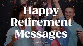 Happy Retirement Messages  Video Compilation [upl. by Acillegna]