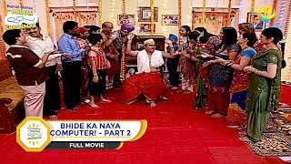 BHIDE KA NAYA COMPUTER I PART 2 I FULL MOVIE I Taarak Mehta Ka Ooltah Chashmah  तारक मेहता [upl. by Peltz]