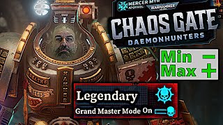 MINMAXXED CHAOS GATE Day 106  LEGENDARY  GRANDMASTER [upl. by Alameda]