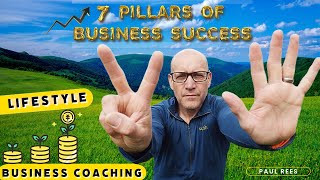 The 7 Pillars to Business Success [upl. by Ikram]