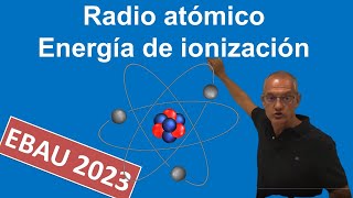 Radio atómico y Energía de ionización EBAU2023 [upl. by Alger]