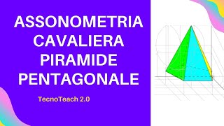 TecnoTeach Assonometria cavaliera piramide pentagonale [upl. by Yenots887]