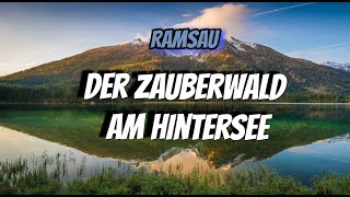 Ramsau Hintersee and Zauberwald [upl. by Ylil942]