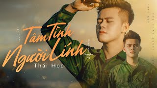 TÂM TÌNH NGƯỜI LÍNH  THÁI HỌC  VIDEO OFFICIAL  mặc vào áo lính  cởi áo thư sinh [upl. by Anahsohs]