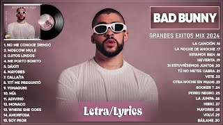 Bad Bunny 2024 LetraLyric  Grandes Éxitos Mix 2024  Mejores Canciones 2024  Mix Reggaeton 2024 [upl. by Bandeen]