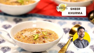 Sheer Khurma recipe Shortcut method  शीर खुरमा कैसे बनाते हैं  Eid special  Chef Ranveer Brar [upl. by Ahsenit850]