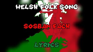 Welsh Folk Song  Sosban Fach Lyrics [upl. by Kra107]