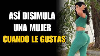 8 Señales Claras de que Le Gustas a esa Mujer Aunque lo Intente Disimular [upl. by Nnylacissej683]