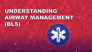 Introduction Airway Management BLS [upl. by Eahs]