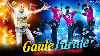 Gaunle Parale  Freefire Beat Sync 3D Edited Video [upl. by Ettelrats367]