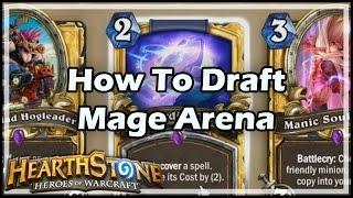 Hearthstone How To Draft Mage Arena [upl. by Milton640]