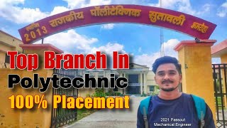 Best Branch In Polytechnic For 100 Placement  My Six Year Experience In Polytechnic  askVIKAS [upl. by Bokaj89]